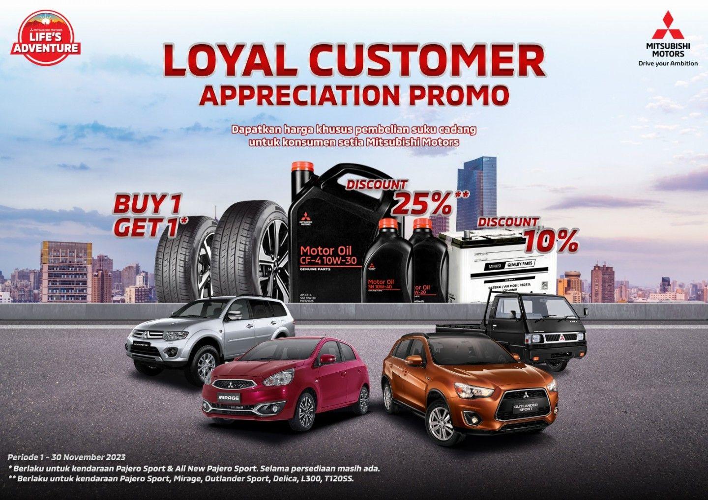 RAWAT MOBIL MITSUBISHI BARU DAN LAMA ANDA LEWAT PROGRAM LOYAL CUSTOMER