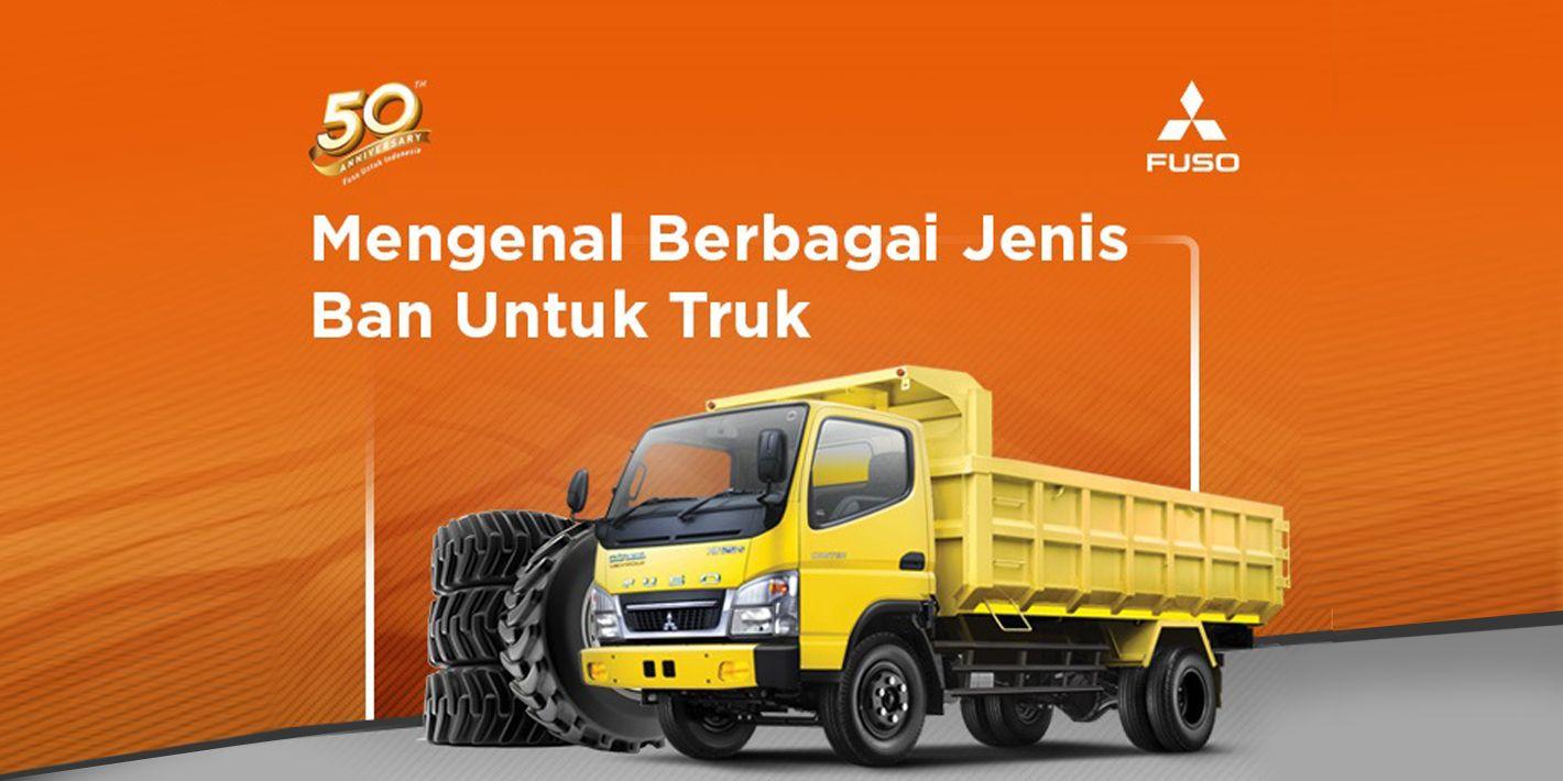 Mengenal Berbagai Jenis Ban Untuk Truk